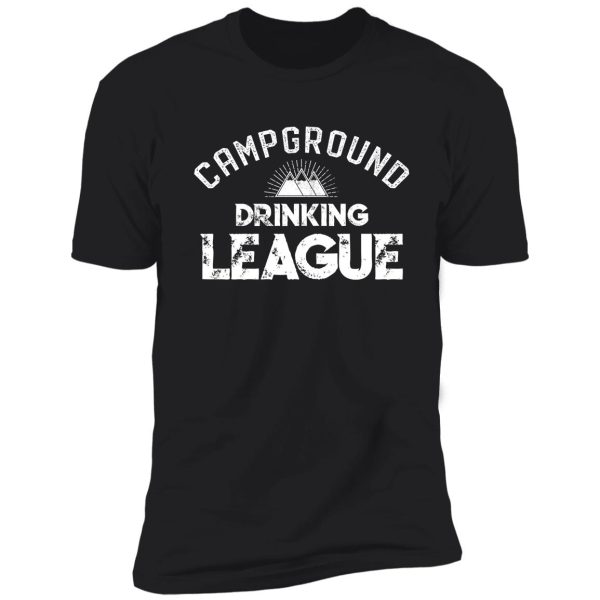 camping drinking funny camping shirt