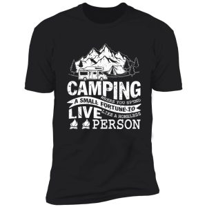 camping fortune live person shirt
