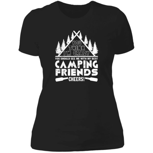 camping friends cheers lady t-shirt