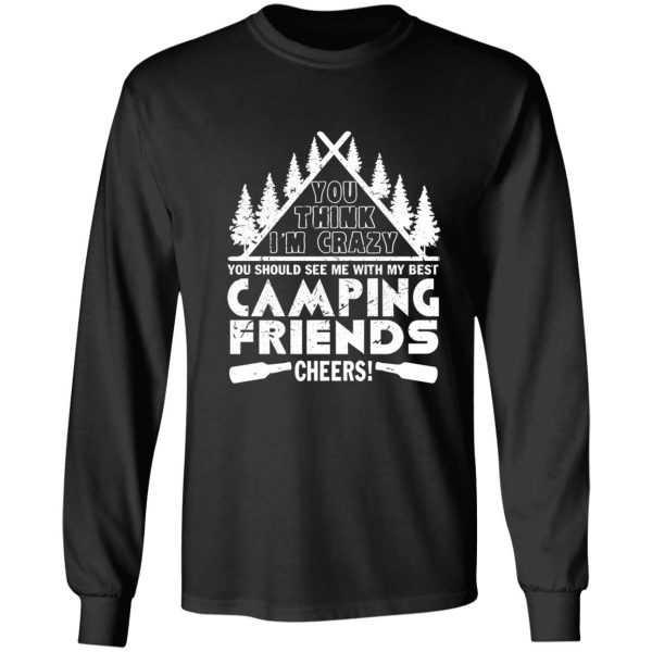 camping friends cheers long sleeve