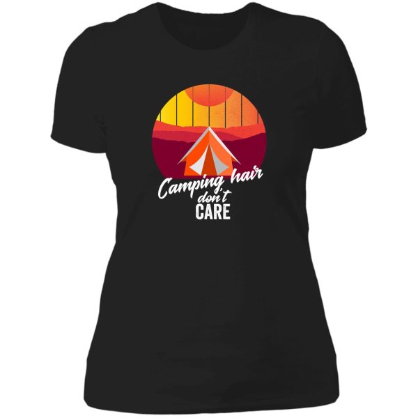 camping hair don&#39t care-summer. lady t-shirt