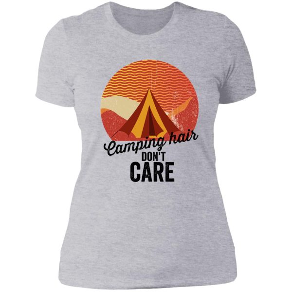 camping hair don&amp#39t care-summer. lady t-shirt