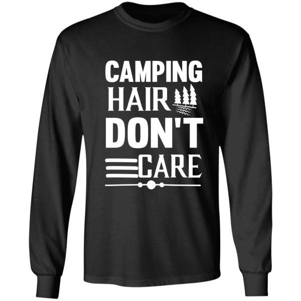 camping hair dont care long sleeve