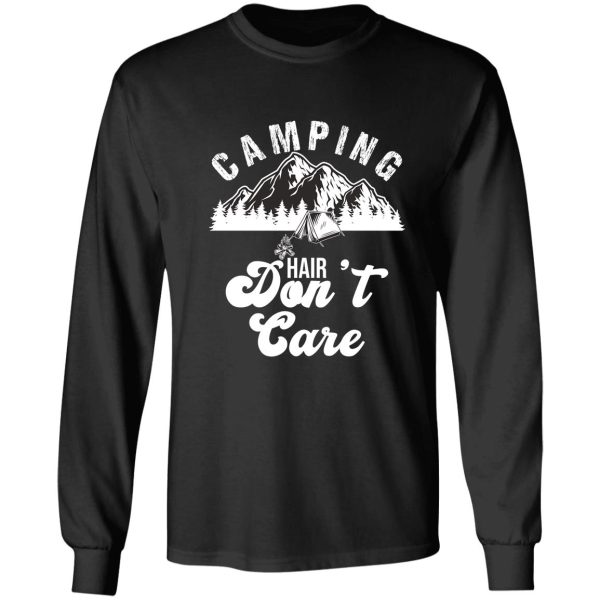 camping hair dont care long sleeve