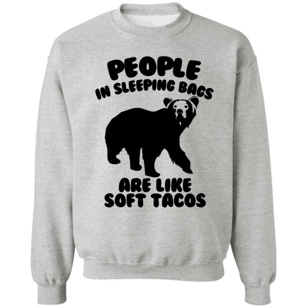 camping humor - bear food sweatshirt