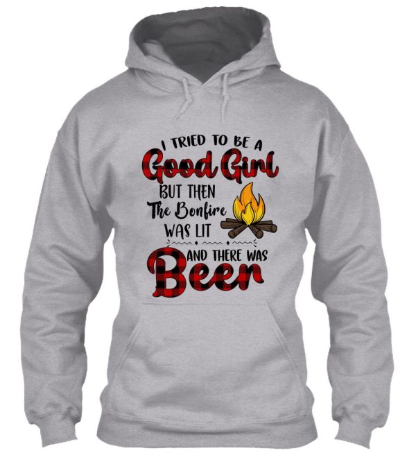 camping - i tried to be a good girl but bonfire was lit hoodie