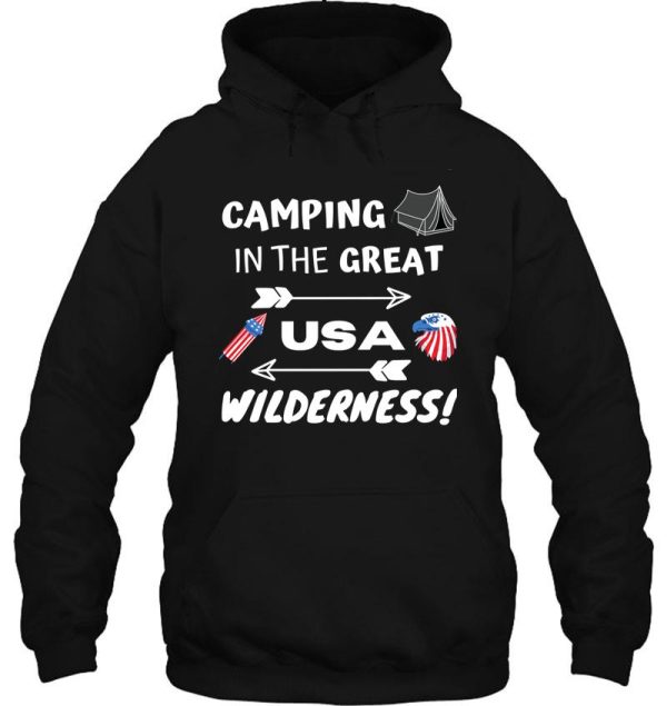 camping in the great usa wilderness hoodie