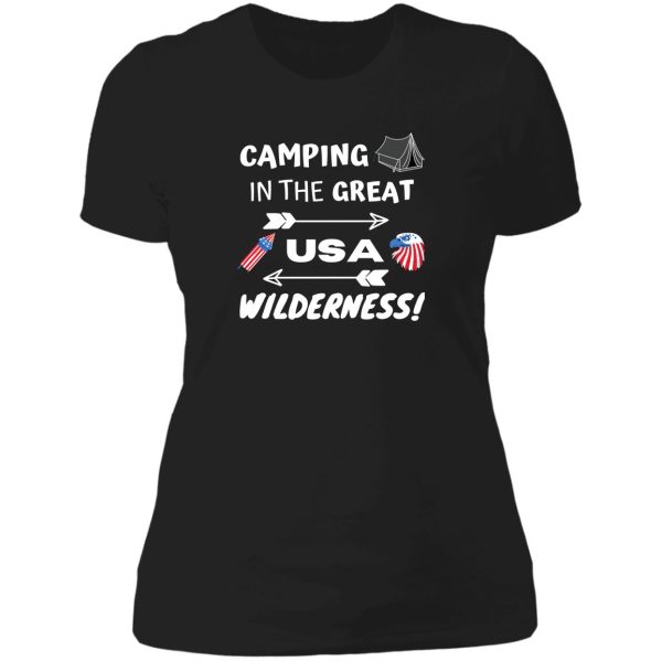 camping in the great usa wilderness lady t-shirt