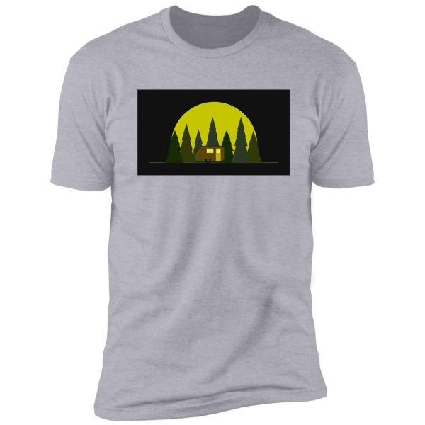 camping in the woods shirt