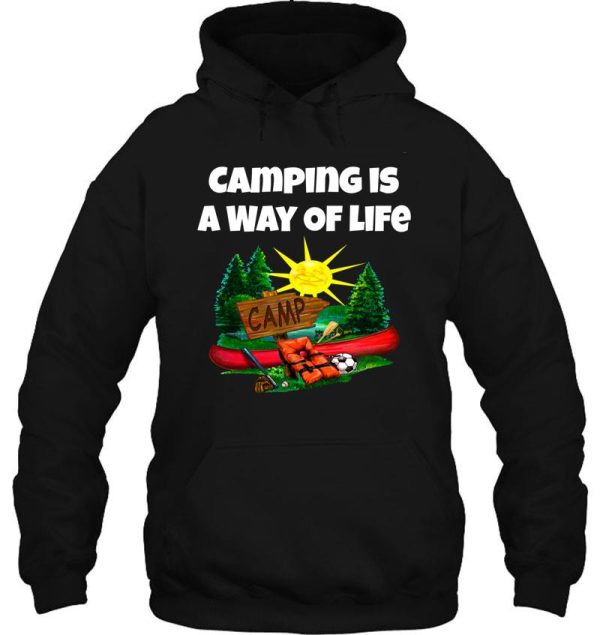 camping is a way of life hoodie