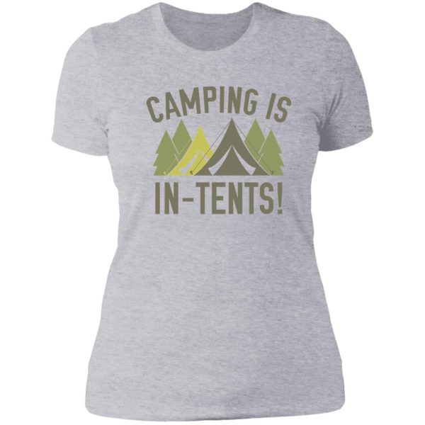 camping is in-tents! lady t-shirt