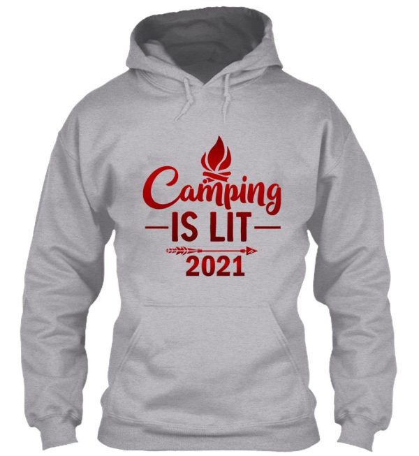 camping is lit! hoodie