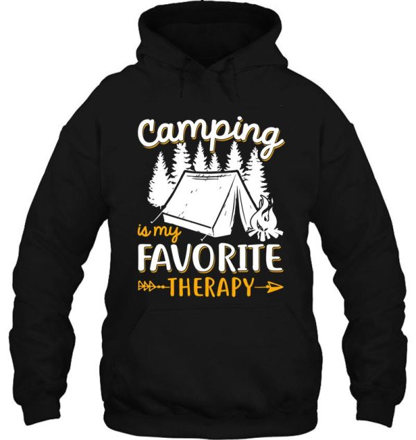 camping is my favorite therapy hoodie