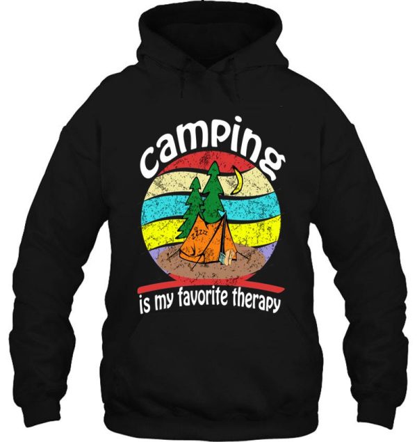 camping is my favorite therapy hoodie