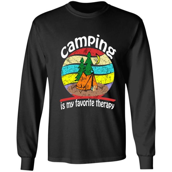 camping is my favorite therapy long sleeve