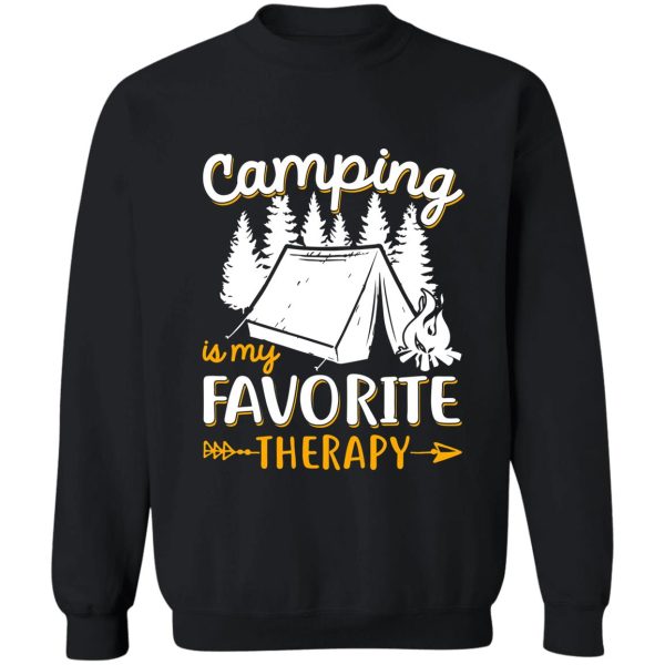 camping is my favorite therapy sweatshirt