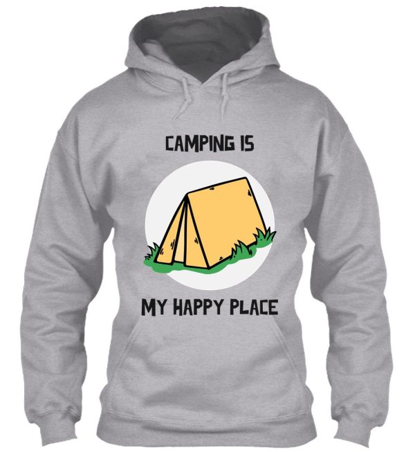 camping is my happy place design hoodie