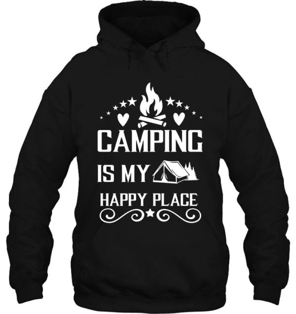 camping is my happy place hoodie