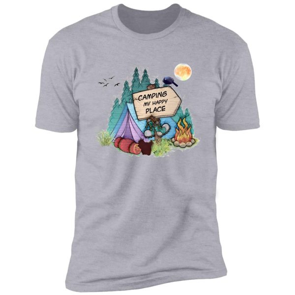 camping is my happy place shirt