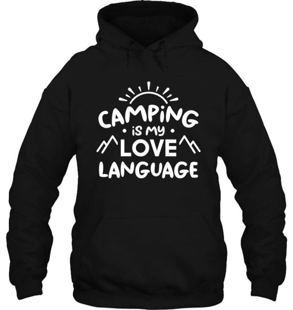 camping is my love language (black bg) hoodie