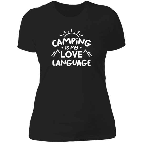 camping is my love language (black bg) lady t-shirt