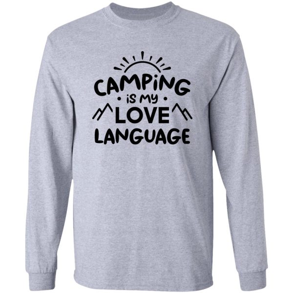 camping is my love language (black) long sleeve