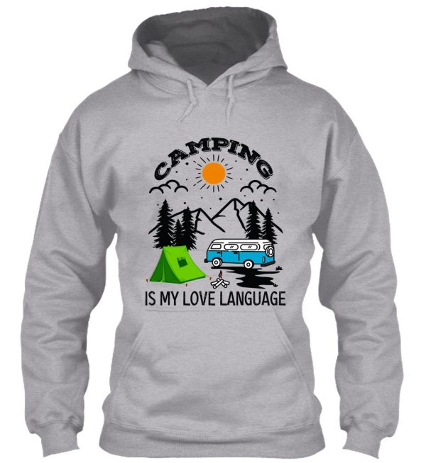 camping is my love language camping life hoodie