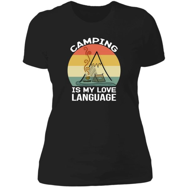 camping is my love language lady t-shirt