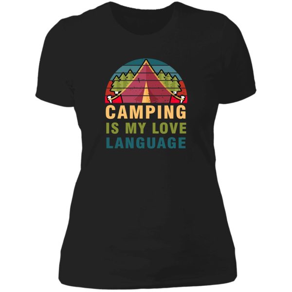 camping is my love language lady t-shirt