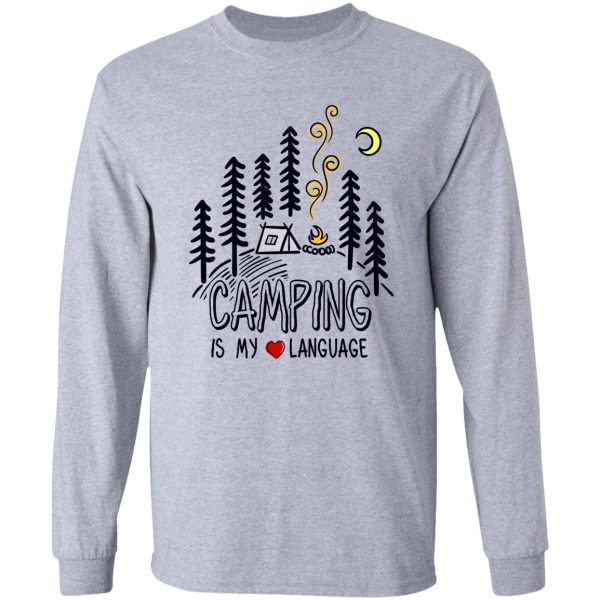 camping is my love language long sleeve