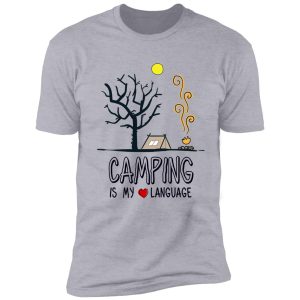 camping is my love language shirt