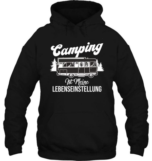 camping ist meine lebenseinstellung hoodie