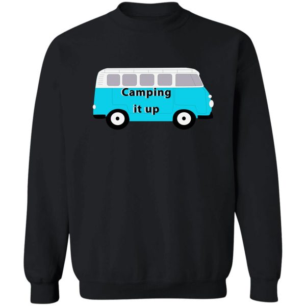 camping it up sweatshirt