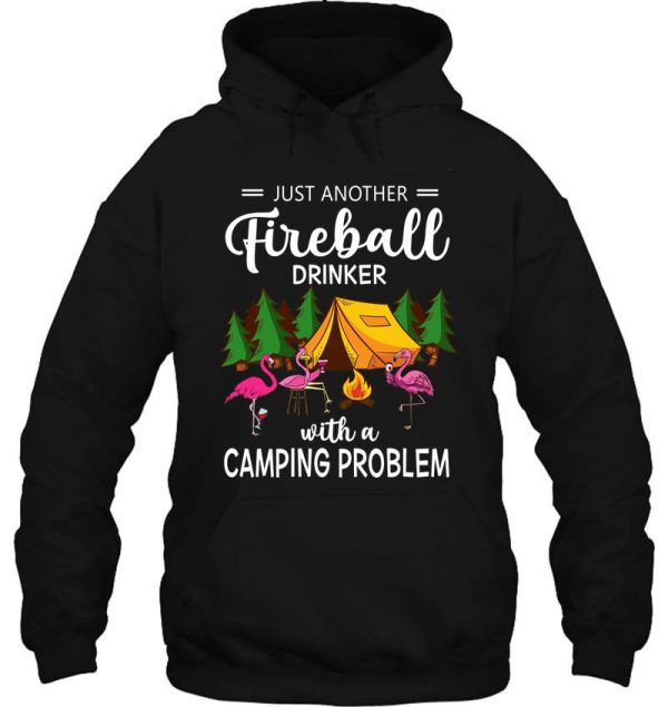 camping- just another fireball hoodie