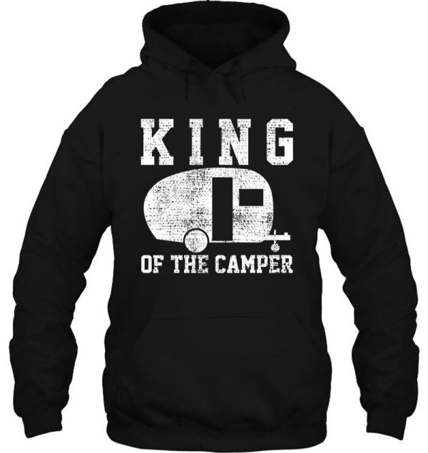 camping king hoodie