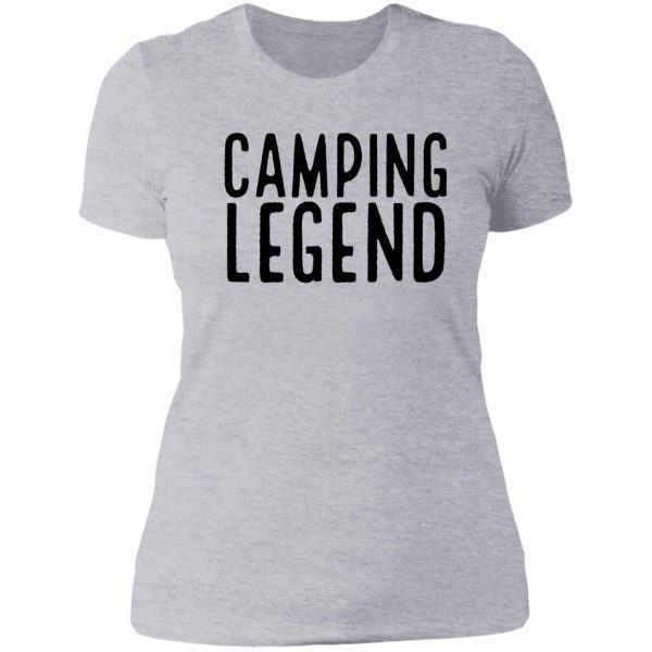 camping legend art camping travel lady t-shirt