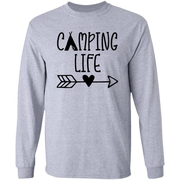 camping life long sleeve