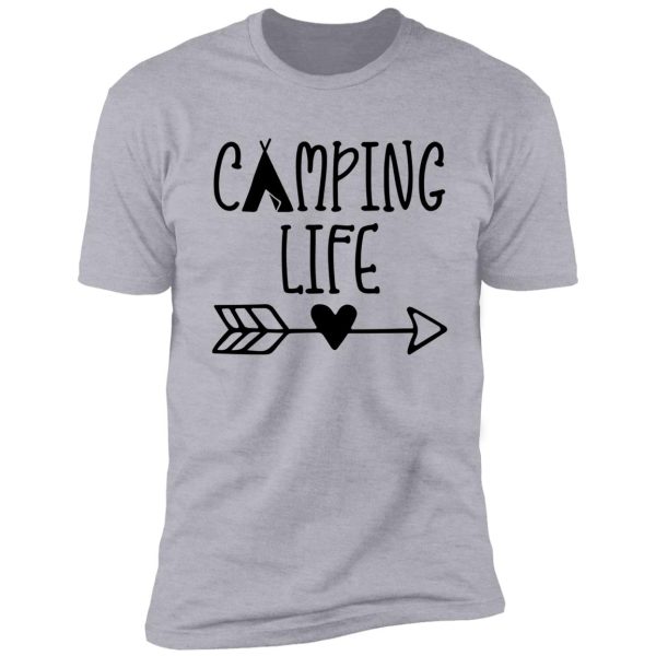 camping life shirt