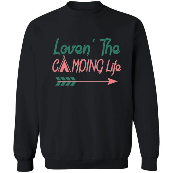 camping life sweatshirt