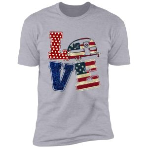 camping - love usa flag shirt