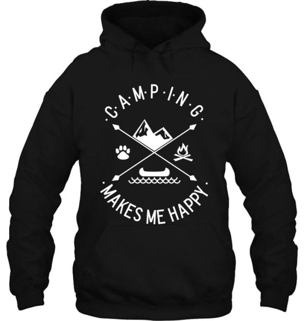 camping makes me happy hoodie