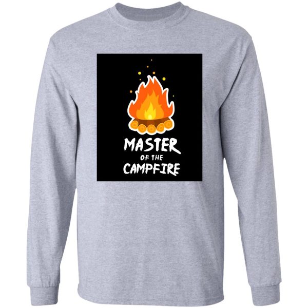 camping master of the campfire long sleeve