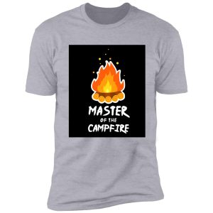 camping master of the campfire shirt