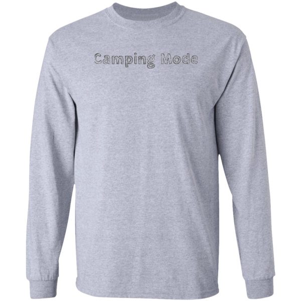 camping mode long sleeve