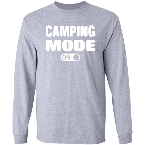 camping mode on long sleeve