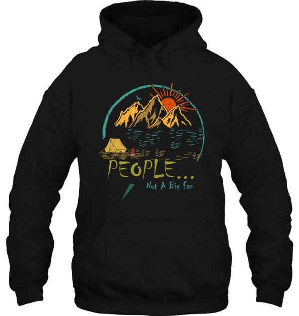 camping people not a big fan vintage tee hoodie