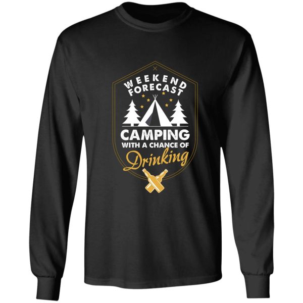 camping shirt camp beer bottle campfire t-shirt weekend forecast camping with a chance of drinking long sleeve