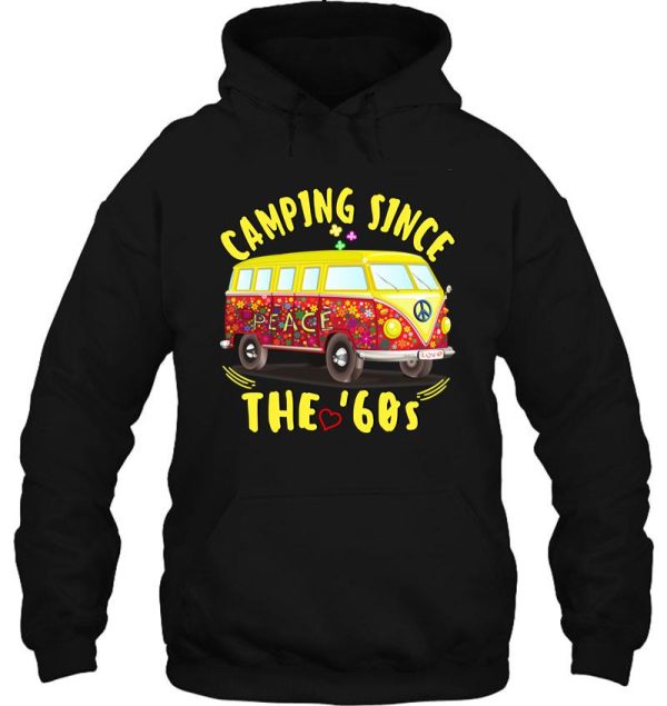 camping since the 60s for camping seniors and experts hoodie