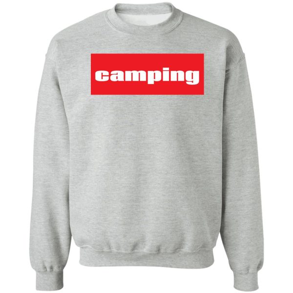 camping sweatshirt