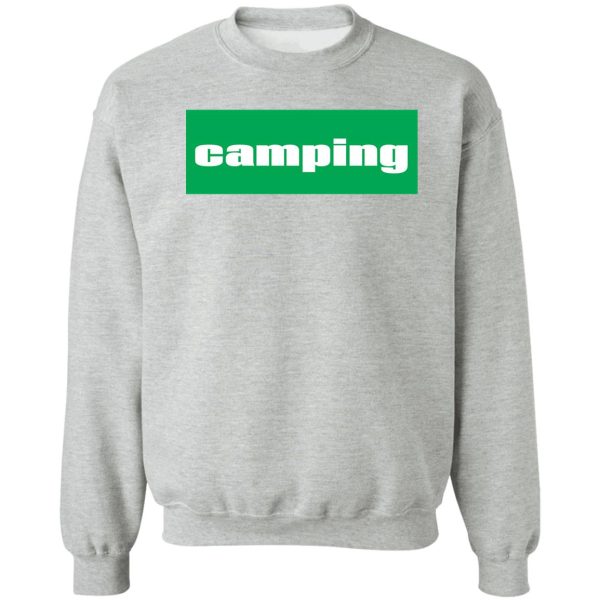 camping sweatshirt